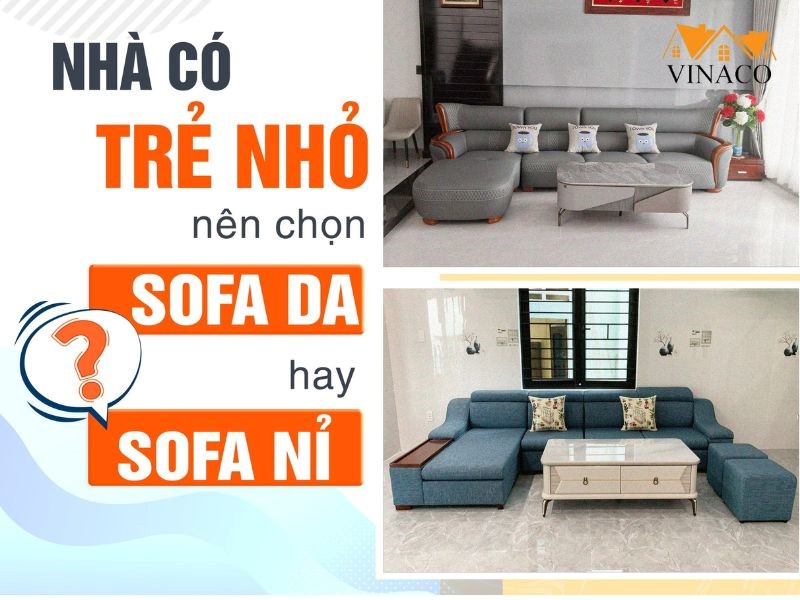 Cách chọn sofa cho gia đình có trẻ nhỏ sao cho phù hợp