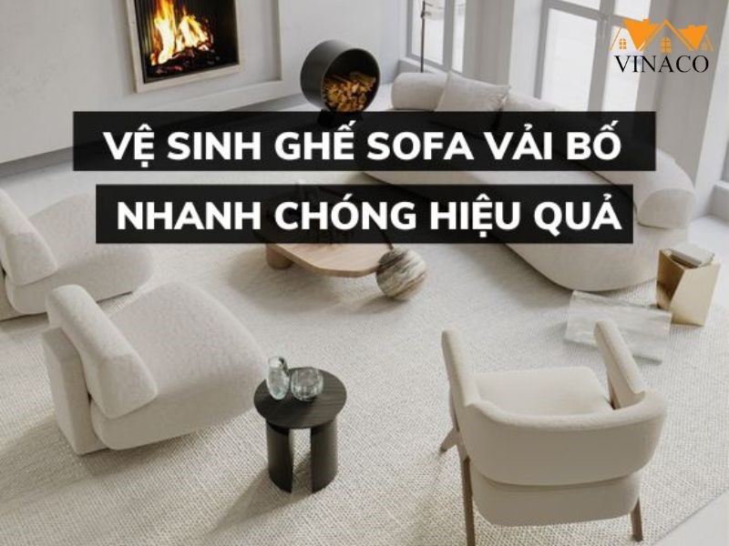 Chia sẻ cách vệ sinh ghế sofa vải bố giúp tiết kiệm chi phí